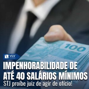 Impenhorabilidade de até 40 salários mínimos exige pedido 7 Impenhorabilidade de até 40 salários mínimos exige pedido