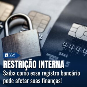 O que é uma restrição interna nos bancos? 1 O que é uma restrição interna nos bancos?