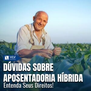 As 12 principais dúvidas sobre aposentadoria híbrida 4 As 12 principais dúvidas sobre aposentadoria híbrida