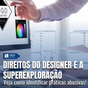 Direitos do designer e a superexploração profissional 8 Direitos do designer e a superexploração profissional
