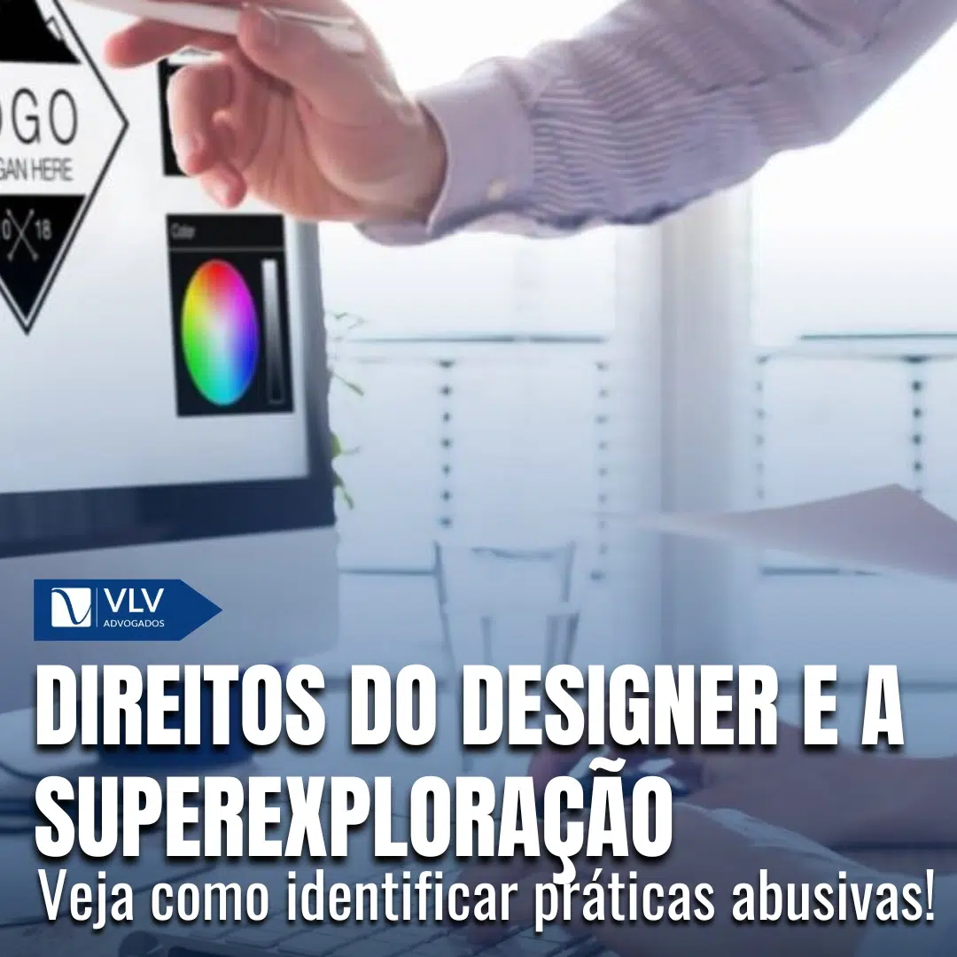 Direitos do designer e a superexploração profissional