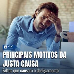 10 motivos para demissão por justa causa! Saiba agora! 4 10 motivos que podem levar à demissão por justa causa