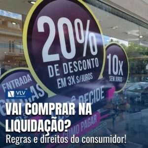 Vai comprar na liquidação? Veja seus direitos de consumidor 7 Vai comprar na liquidação?