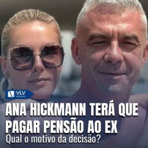 Ana Hickmann é condenada a pagar pensão a Alexandre Correa