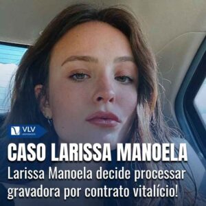 Notícias 24 Larissa Manoela tenta rescisão de contrato vitalício