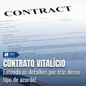 Contrato vitalício: o que é e como funciona?