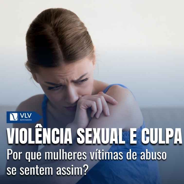 Por que mulheres vítimas de abuso se sentem culpadas?