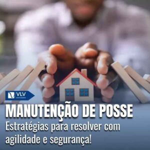 Como fazer manutenção de posse rapidamente?