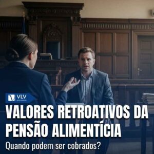 Pensao alimenticia retroativa 1