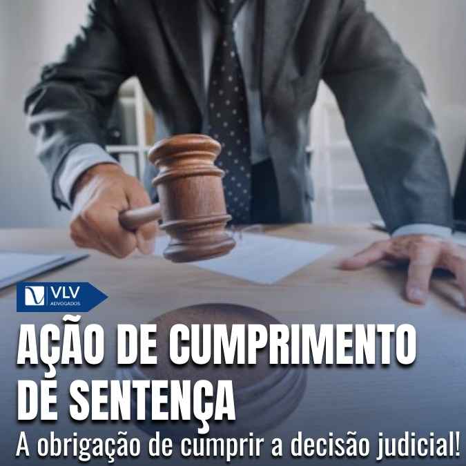 Ação de cumprimento de sentença: o que é?