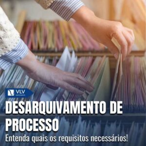 desarquivamento processos