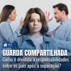 Guarda compartilhada na prática: entenda direitos e deveres!