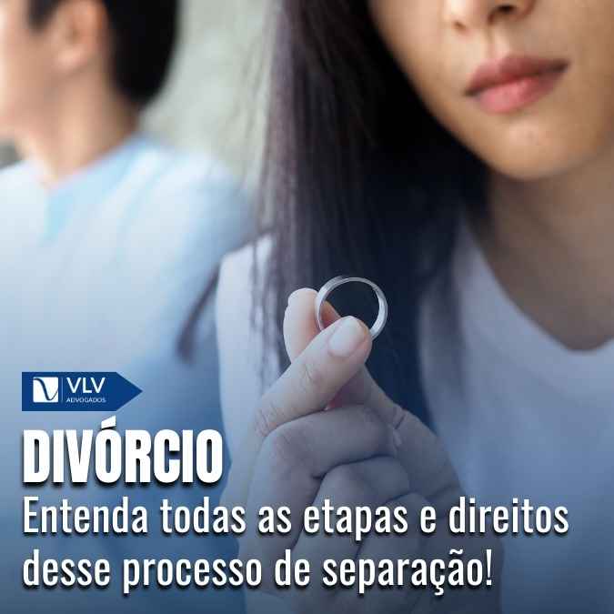 Divórcio: como funciona e quais as etapas? Guia 2025!
