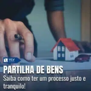 Como funciona e quais são os tipos de partilha de bens.