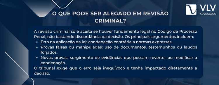 imagem descritiva sobre o que pode ser alegado em revisão criminal