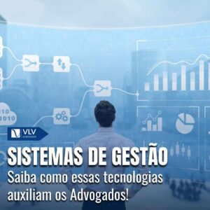 Como Sistemas de Gestão estão transformando a Advocacia? 8 sistema de gestao