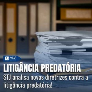 STJ avalia medidas contra litigância predatória 9 STJ avalia medidas contra litigância predatória