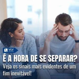 Família 14 Quando é a hora de se separar? Descubra os sinais!