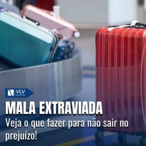 Mala extraviada: como conseguir indenização? 3 Mala extraviada: como conseguir indenização?