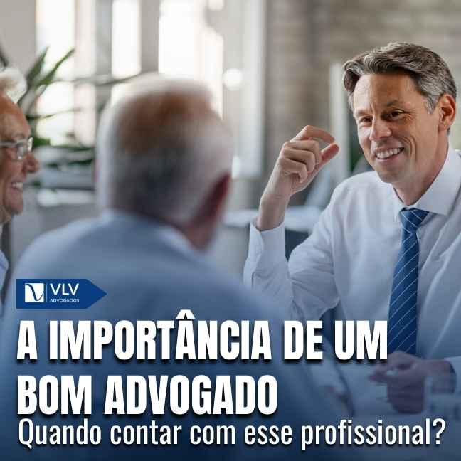 Blog 16 A importância de um bom advogado