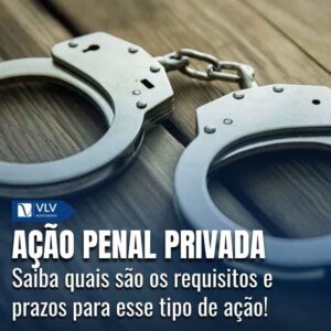 O que é ação penal privada e quais suas espécies? 6 ação penal privada