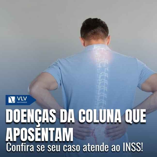 Quais são as doenças da coluna que aposentam?