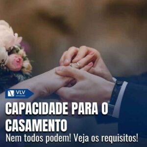 Quem tem capacidade para o casamento de acordo com a lei?