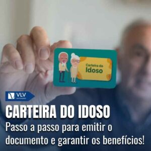 Carteira do Idoso: benefícios e como garantir os seus direitos