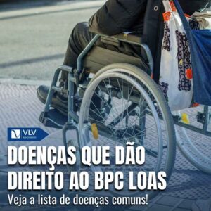 Doenças que dão direito ao BPC LOAS em 2026 10 Doencas que dao direito ao BPC LOAS