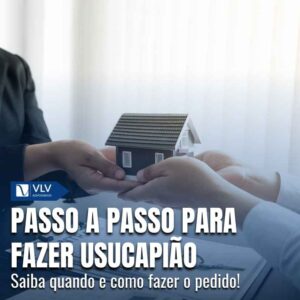 Passo a passo da usucapiao