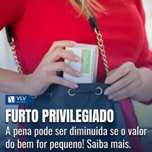 Furto privilegiado: Saiba como se aplica e quem tem direito!