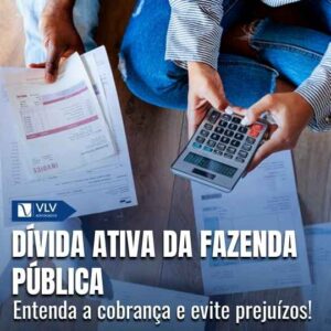 Dívida ativa da fazenda pública: o que é e como resolver? 6 Dívida ativa da fazenda pública: o que é e como resolver?