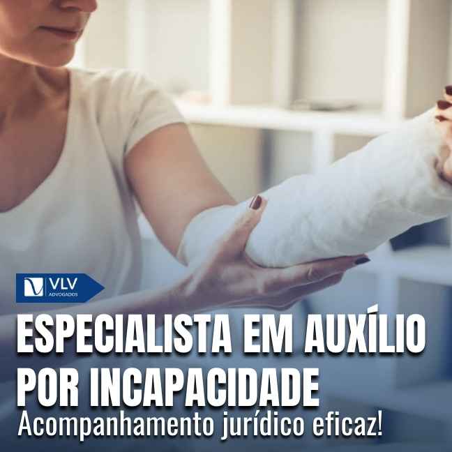 Advogado para auxílio por incapacidade temporária