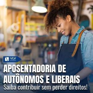Aposentadoria do autônomo e profissional liberal