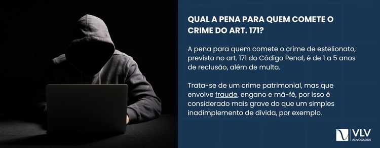 imagem explicativa sobre qual a pena para quem comete o crime do art. 171.