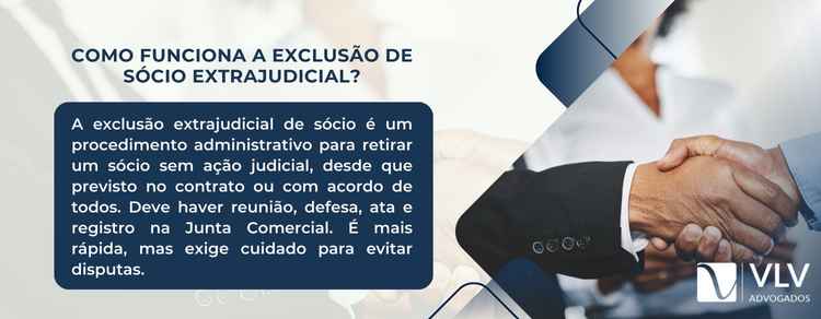 banner explicativo sobre como funciona a exclusão de sócio extrajudicial