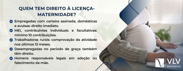 banner explicativo sobre quem tem direito à licença-maternidade