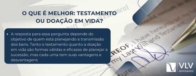 testamento ou doação em vida?