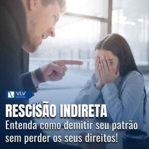 Rescisão indireta: quando o funcionário pode pedir?