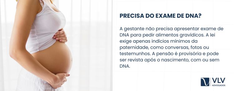 Grávida pode pedir pensão sem DNA, com indícios de que o homem é o pai