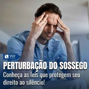 Perturbação do sossego: o que diz a lei e como denunciar?