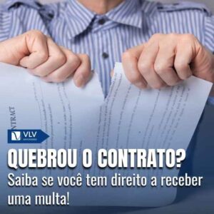 Pode cobrar multa por quebra de contrato? Entenda o valor!