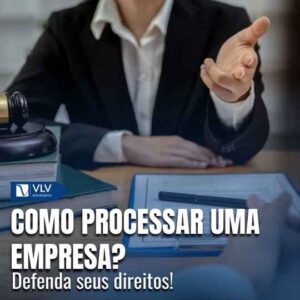 Como processar uma empresa? Passo a passo completo