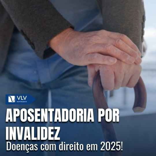 Doenças que dão direito a aposentadoria por invalidez (2025)