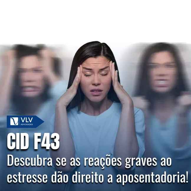 CID F43: reações graves ao estresse aposentam? Guia 2025
