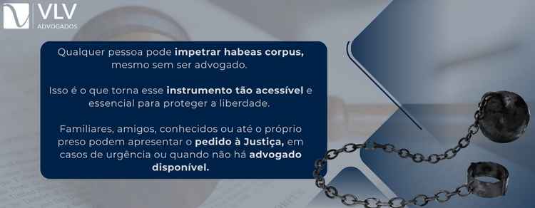 imagem explicativa sobre quem pode impetrar habeas corpus. 