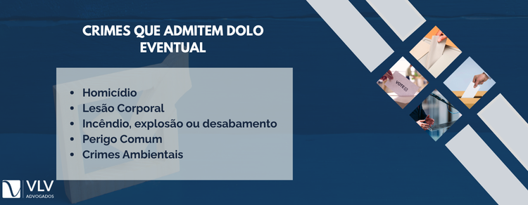 imagem explicativa - crimes que admitem dolo eventual