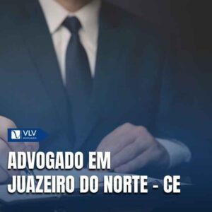 Como contratar advogado em Juazeiro do Norte – CE?
