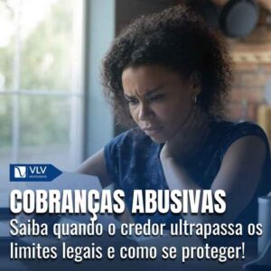 Cobrança abusiva: como identificar e o que fazer?