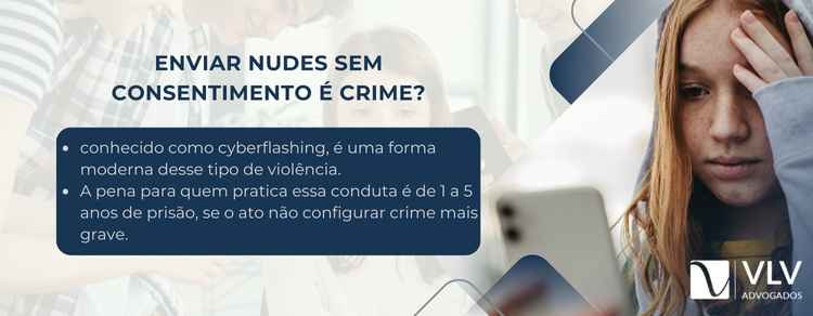 Enviar nudes sem consentimento é crime?